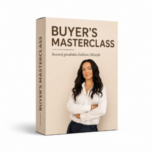 E-book. Buyer's Masterclass. Rozwóju produktu i oferty w branży fashion i lifestyle. System PM CLASS®